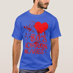 I love 80s Horror Moviesshirt 80s horror movie Bas T-Shirt