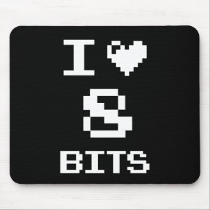 I Love 8 Bits, gamer geek design Mouse Pad