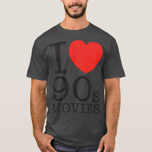 I Love 90s Movies friend vintage girl T-Shirt