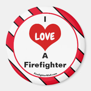 I Love A Firefighter magnet