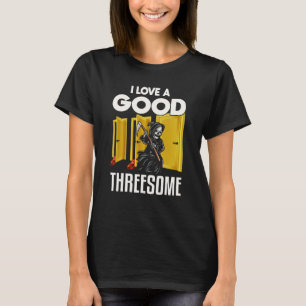 I love a good threesome Grim Reaper halloween T-Shirt