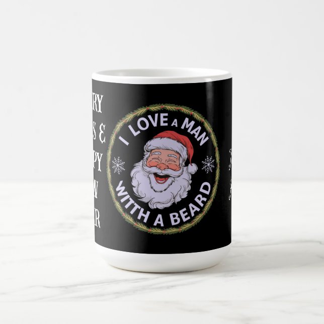 I Love a Man with a Beard Funny  Coffee Mug (Center)