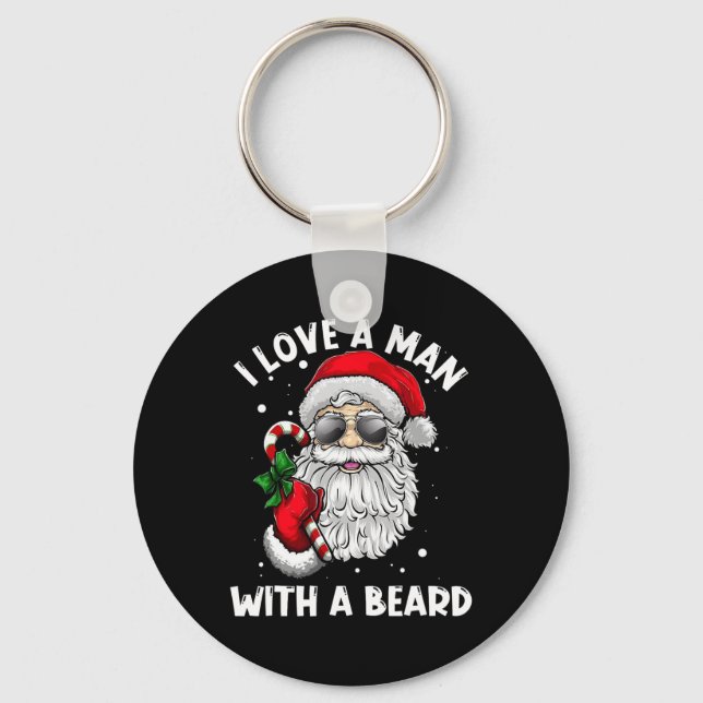 I Love A Man With A Beard Santa Claus Christmas Pa Key Ring (Front)
