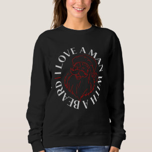 I Love A Man With A Beard Santa Claus Retro Chris Sweatshirt