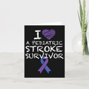 I Love A Paediatrics Stroke Survivor Awareness Rib Card