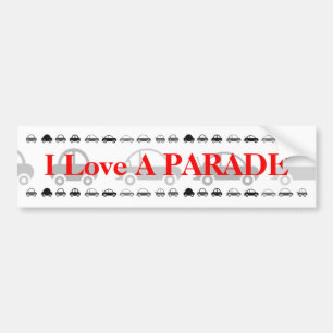 I Love A Parade, Traffic Jam Bumper Sticker