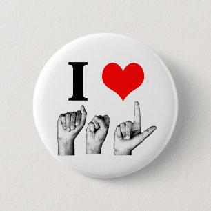 I Love A-S-L 6 Cm Round Badge