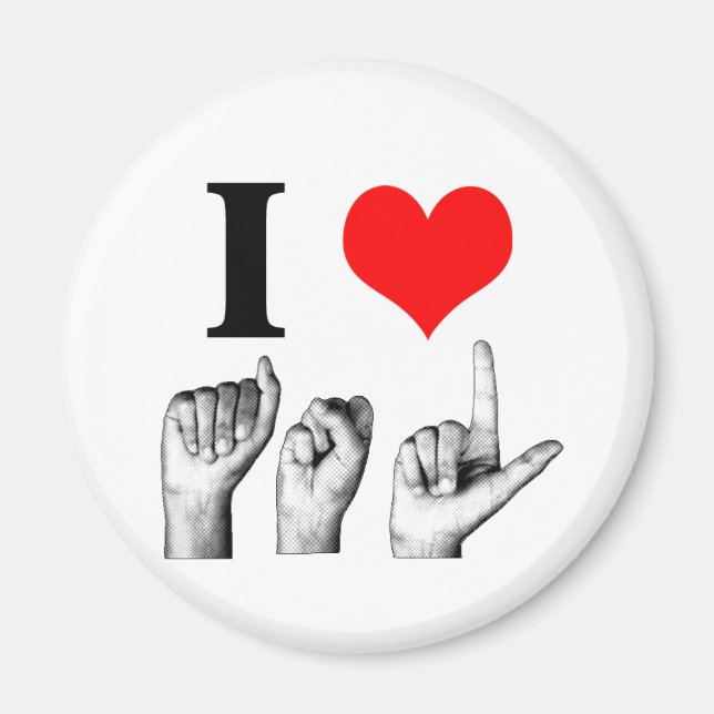 I Love A-S-L Magnet (Front)