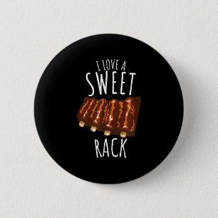 I Love A Sweet Rack Funny Bbq Grilling Ribs 6 Cm Round Badge