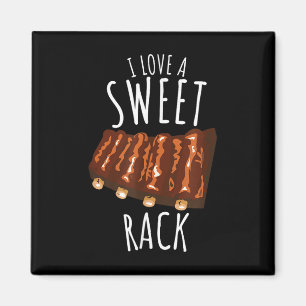 I Love A Sweet Rack Funny Bbq Grilling Ribs Magnet