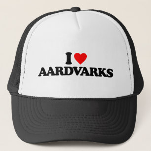 I LOVE AARDVARKS TRUCKER HAT