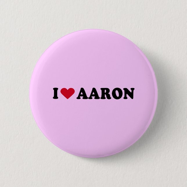 I LOVE AARON 6 CM ROUND BADGE (Front)