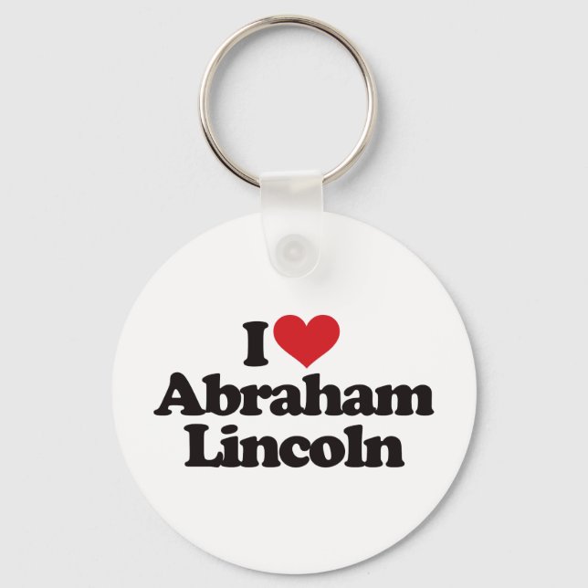 I Love Abraham Lincoln Key Ring (Front)