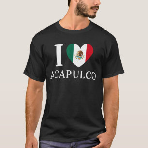 I Love Acapulco Heart Mexico Flag T-Shirt