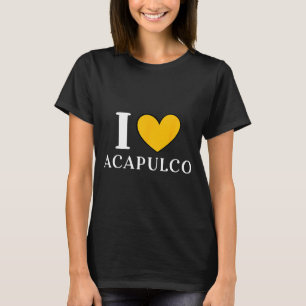 I Love Acapulco Mexico Vacation _1 T-Shirt