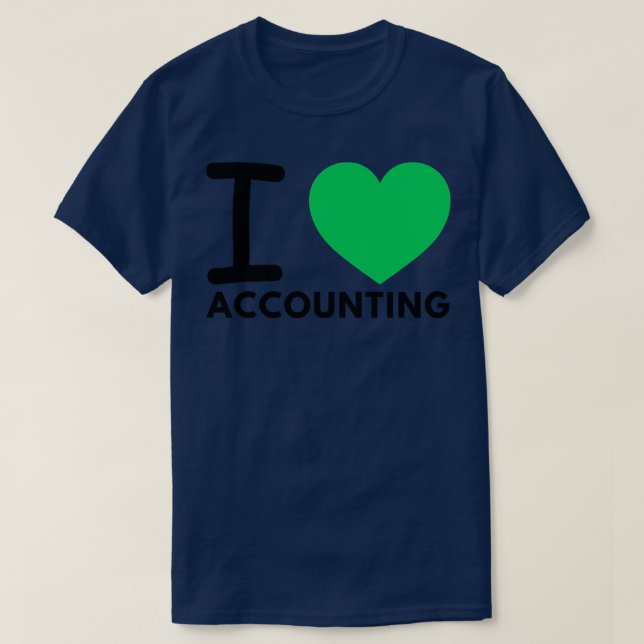 I Love Accounting 11 T-Shirt (Design Front)