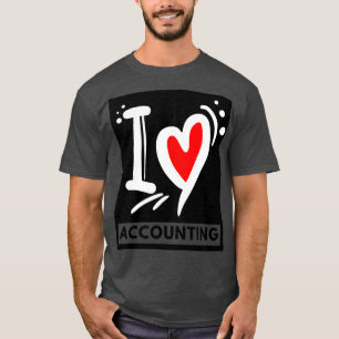 I Love Accounting 2 T-Shirt