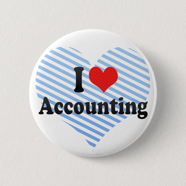 I Love Accounting 6 Cm Round Badge (Front)