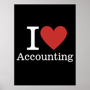 I ❤️ Love Accounting POSTER - Accounting Dept.