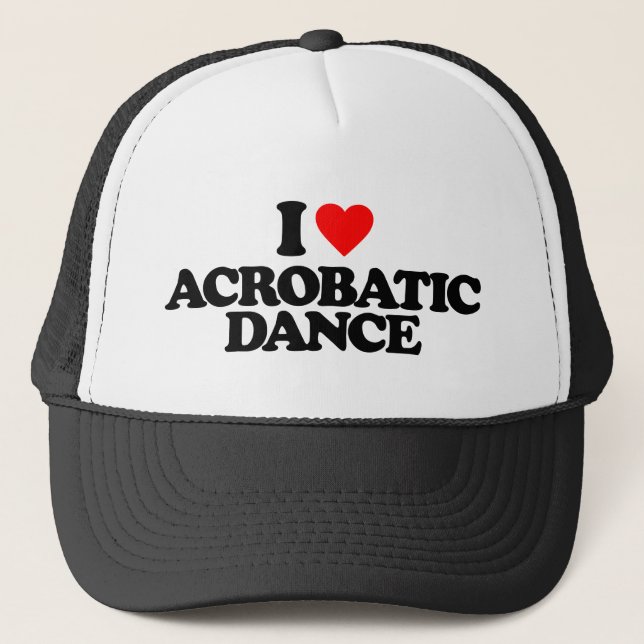 I LOVE ACROBATIC DANCE TRUCKER HAT (Front)