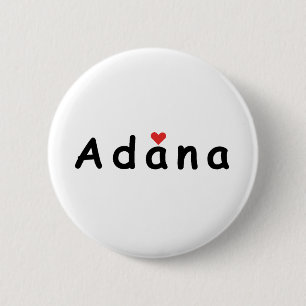 I love Adana 6 Cm Round Badge