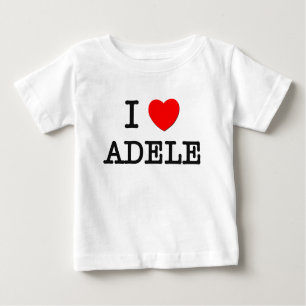 I Love Adele Baby T-Shirt