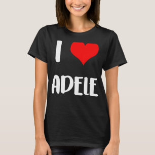 I love ADELE gift valentine guy heart Anniversary  T-Shirt