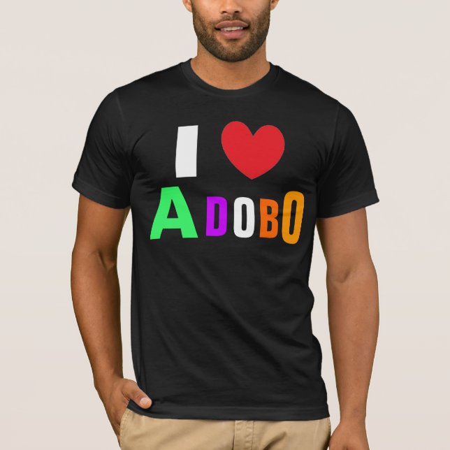 I Love Adobo T-Shirt (Front)