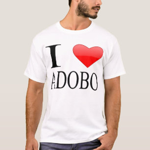 I love Adobo T-Shirt