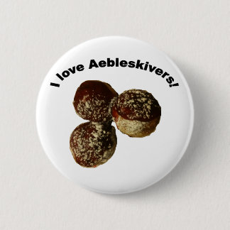 I love Aebleskivers! 6 Cm Round Badge