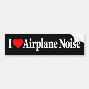 I Love Aeroplane Noise Bumper Sticker