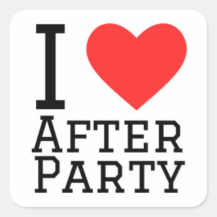 i love after party square sticker
