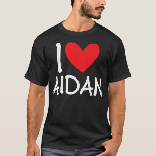 I Love Aidan Name Heart Personalised Men Guy BFF F T-Shirt
