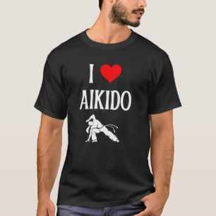I Love Aikido I Heart Aikido Japanese Martial Arts T-Shirt