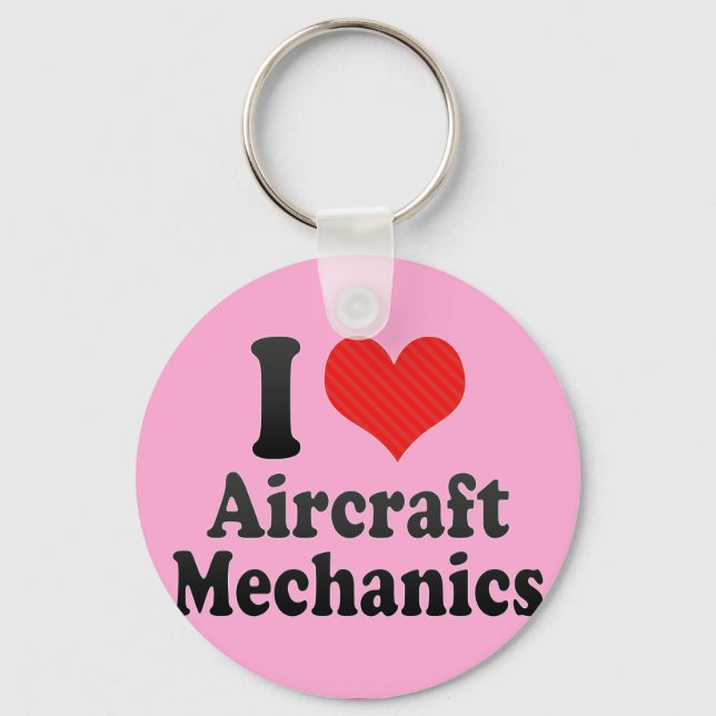 I Love Aircraft Mechanics Key Ring (Front)