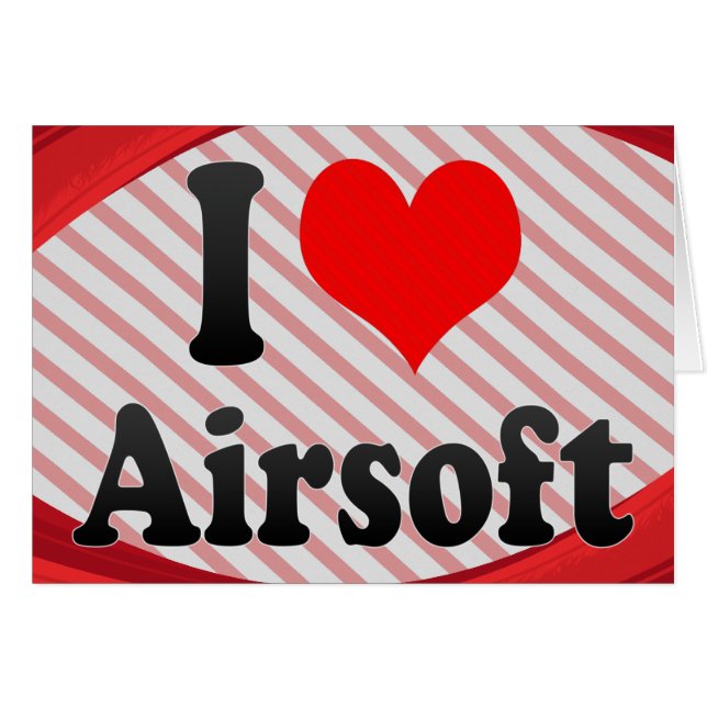 I love Airsoft (Front Horizontal)