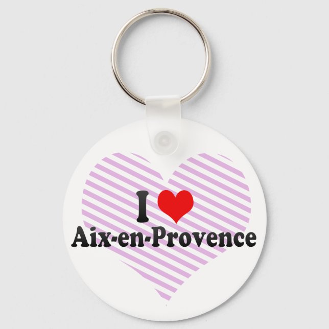 I Love Aix-en-Provence, France Key Ring (Front)