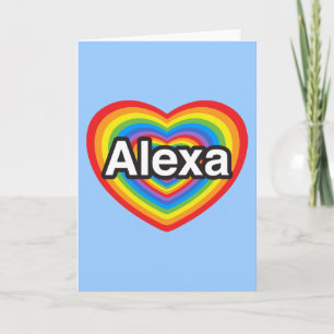 I love Alexa. I love you Alexa. Heart Card