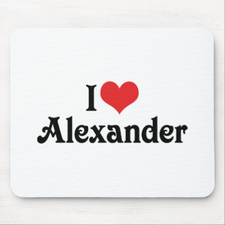 I Love Alexander Mouse Pad