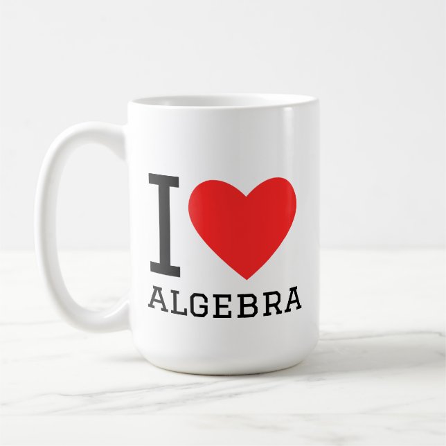 I love algebra coffee mug (Left)
