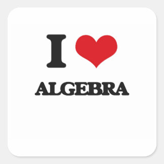 I Love Algebra Square Sticker