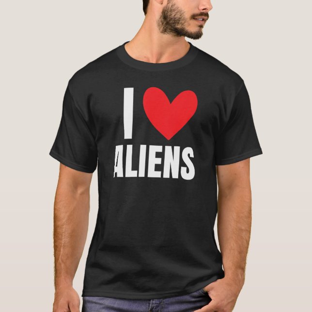 I Love Aliens Heart UFO Extraterrestrial Area 51 S T-Shirt (Front)