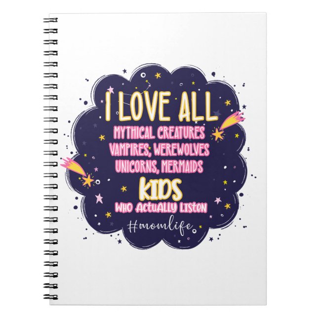 I Love All Mythical Creatures, Vampires, Werewolf Notebook (Front)