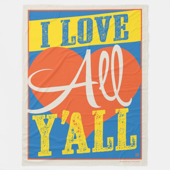 I Love All Y'all Fleece Blanket (Front)