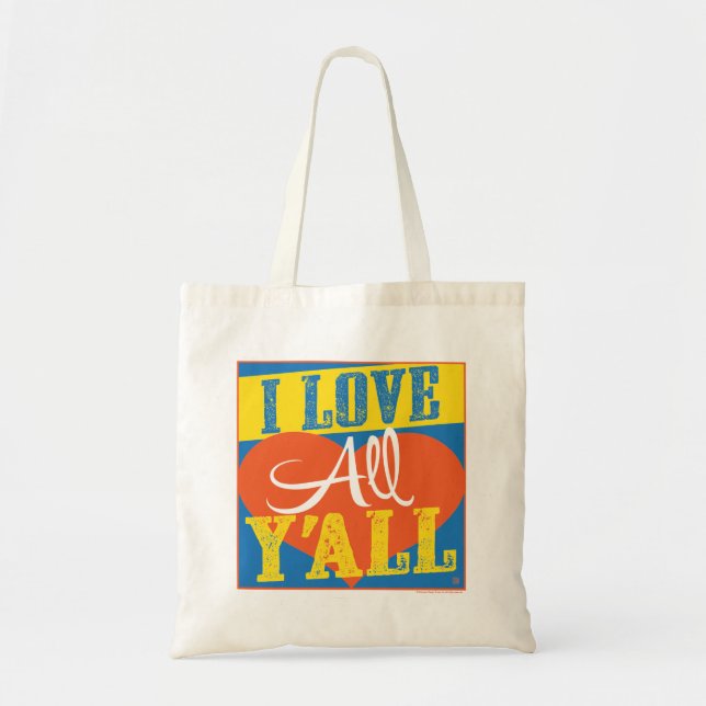 I Love All Y'all Tote Bag (Front)