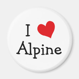 I Love Alpine Magnet