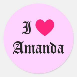 I Love Amanda Classic Round Sticker