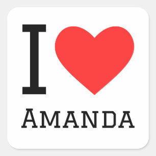 I love Amanda  Square Sticker