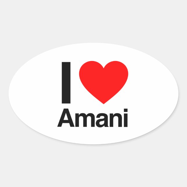 i love amani oval sticker (Front)