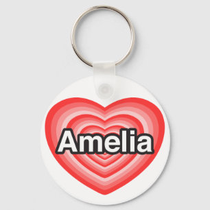 I love Amelia. I love you Amelia. Heart Key Ring
